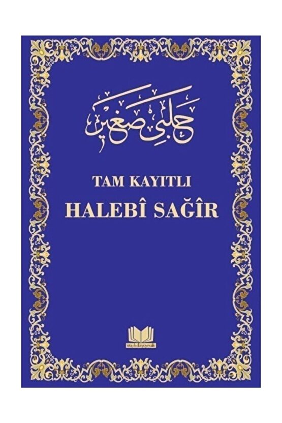 Tam Kayıtlı Halebi-i Sağır (CİLTLİ)