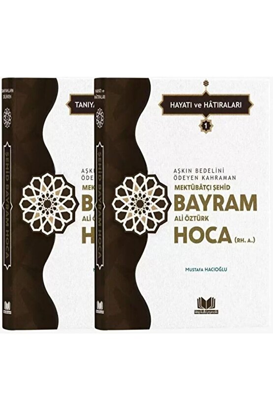 Şehid Bayram Hoca Hayatı Hatıraları - 2 Cilt Takım   9786052056912