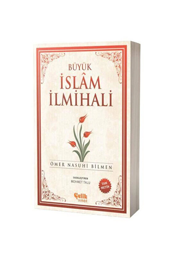 Büyük Islam Ilmihali (ŞAMUA)   Ömer Nasuhi Bilmen