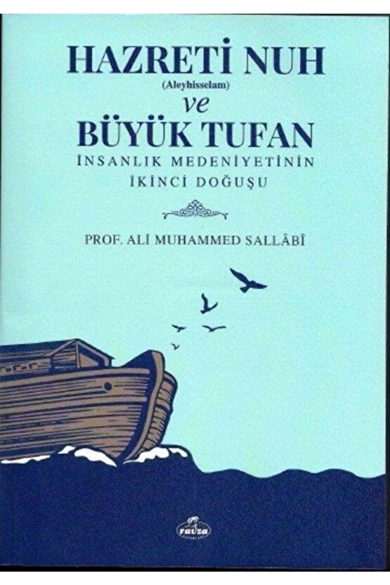 Hazreti Nuh (aleyhiseselam) Ve Büyük Tufan