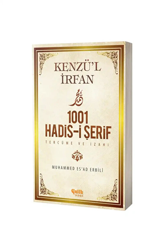Kenzül İrfan 1001 Hadisi Şerif Tercüme ve İzahı