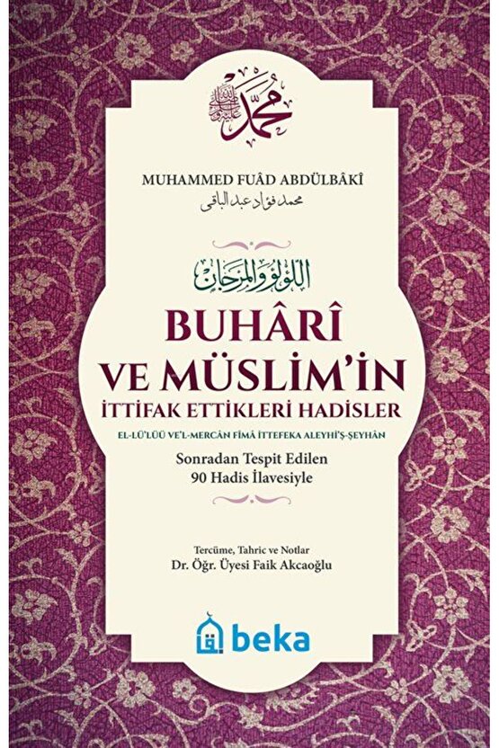 Buhari ve Müslimin İttifak Ettiği Hadisler - El Lülü vel Mercan (Karton Kapak)