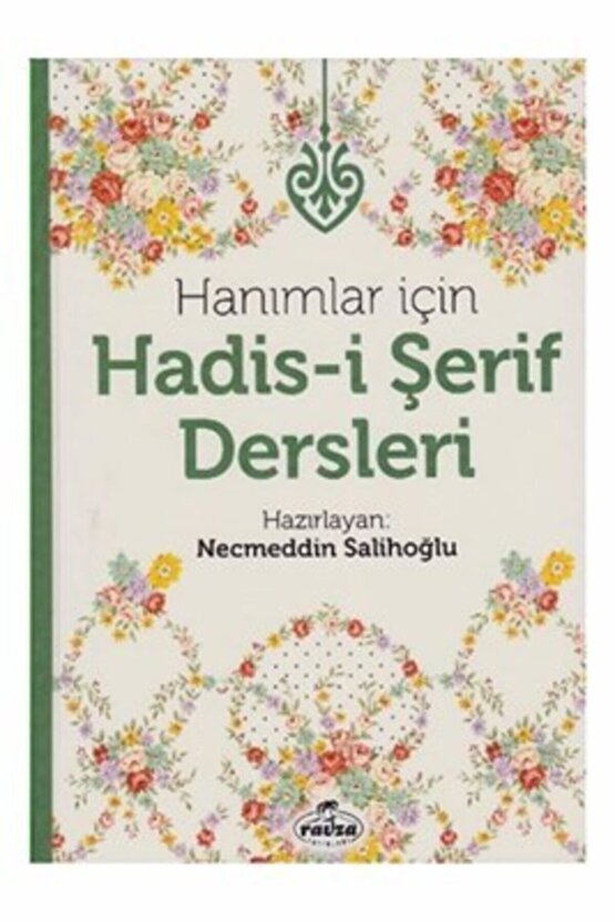 Hanımlar Için Hadis-i Şerif Dersleri (CİLTLİ)