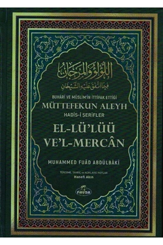 Buhari Ve Müslimin Ittifak Ettiği Müttefekun Aleyh Hadis-i Şerifler (İTHAL KAĞIT)