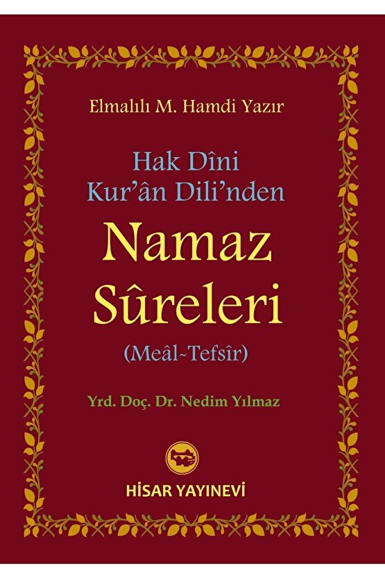 Hak Dini Kuran Dilinden Namaz Sureleri (meal-tefsir)