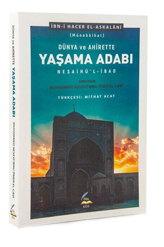 Dünya Ve Ahirette Yaşama Adabı