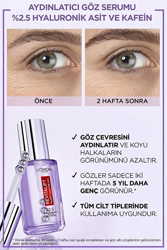 Revitalift Filler Göz Çevresini Aydınlatıcı, Koyu Halka Görünümünü Azaltan Göz Serumu