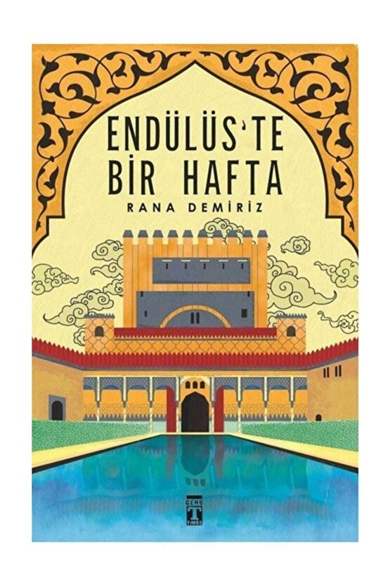 Endülüste Bir Hafta - Rana Demiriz
