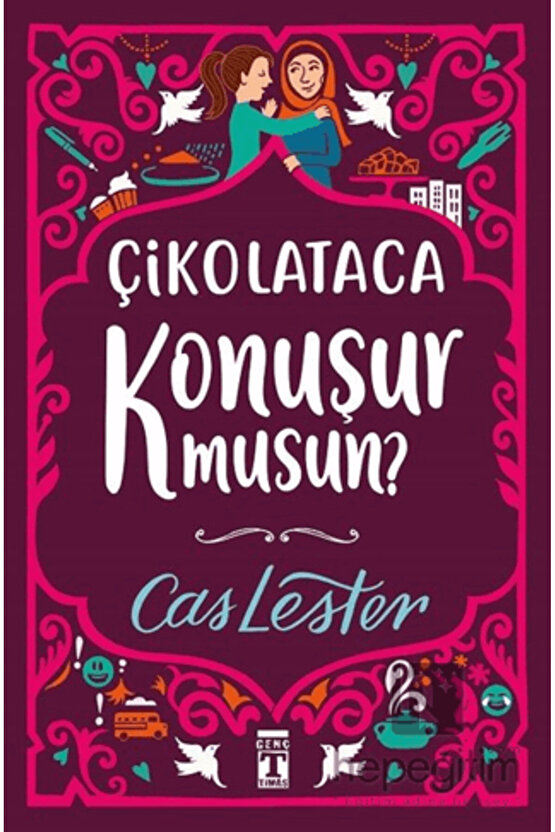 Çikolataca Konuşur musun?