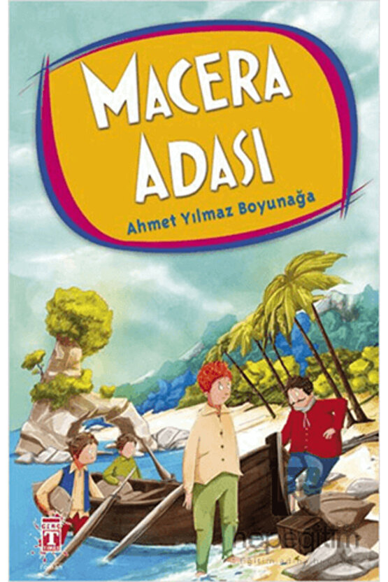 Macera Adası Ahmet Yılmaz Boyunağa - Ahmet Yılmaz Boyunağa