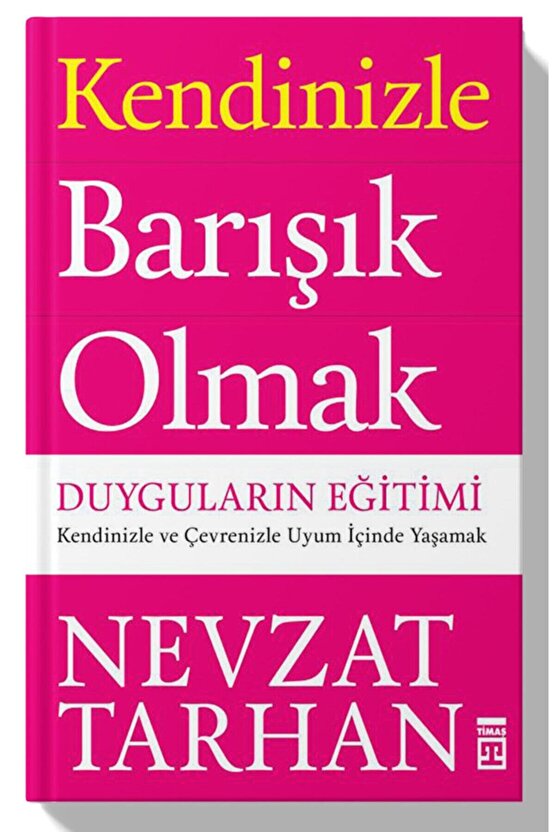 Kendinizle Barışık Olmak