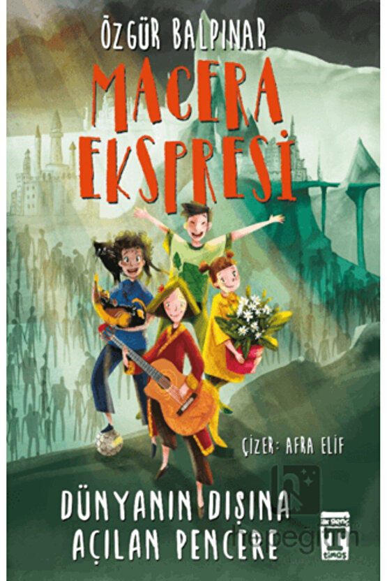 Macera Ekspresi - Dünyanın Dışına Açılan Pencere