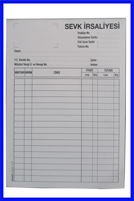 Sevk Irsaliyesi (14x20 Cm Ölçülerinde A5) Otokopili 250 2 Nüsha (1 Asıl 1 Suret) 24 Adet