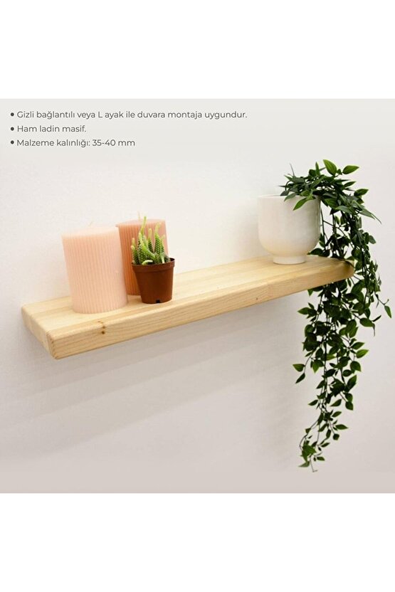 Masif Ladin Duvar Rafı Ham 130 Cm X 18 Cm