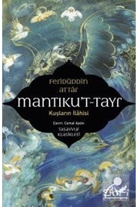 Mantıkut-Tayr  Kuşların İlahisi
