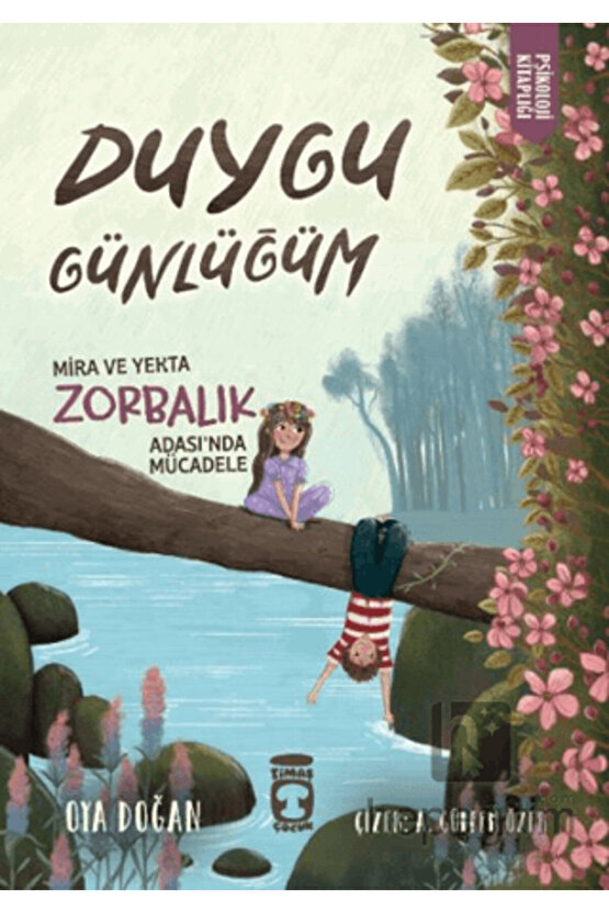 Mira ve Yekta Zorbalık Adasında Mücadele - Duygu Günlüğüm
