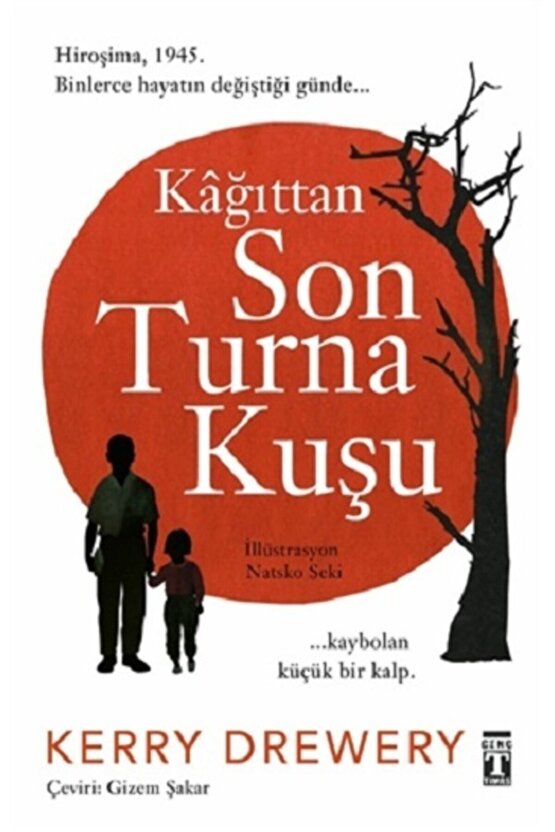 Kağıttan Son Turna Kuşu-kerry Drewery