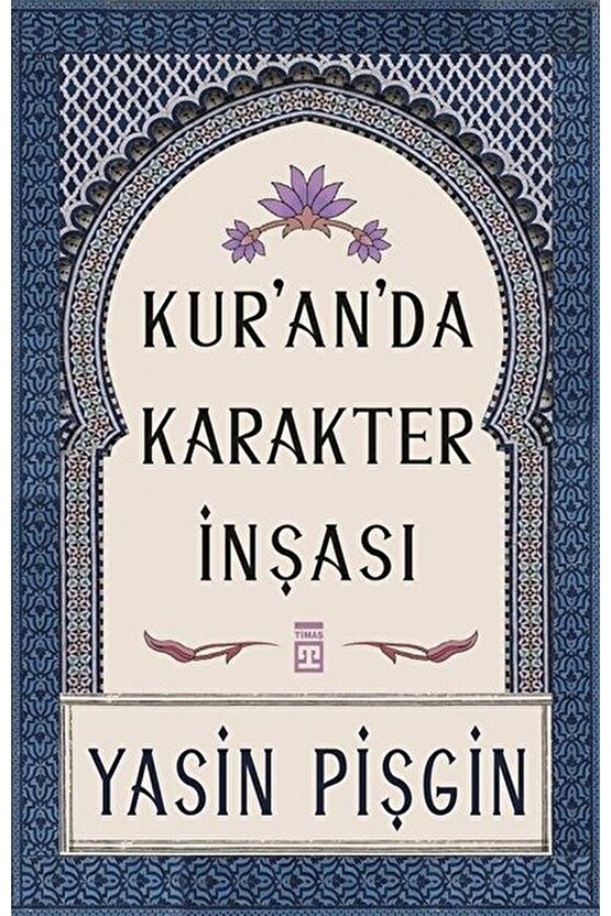 Kuranda Karakter Inşası  Yasin Pişgin   9789753625470