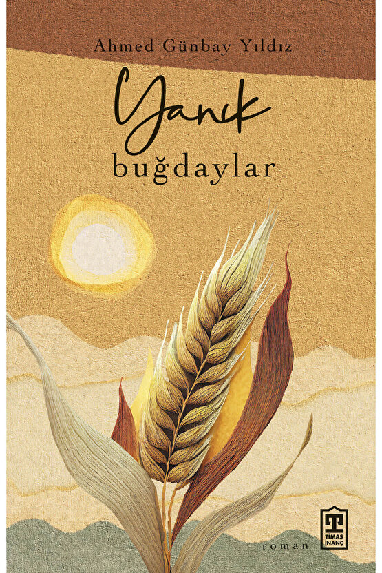 Yanık Buğdaylar