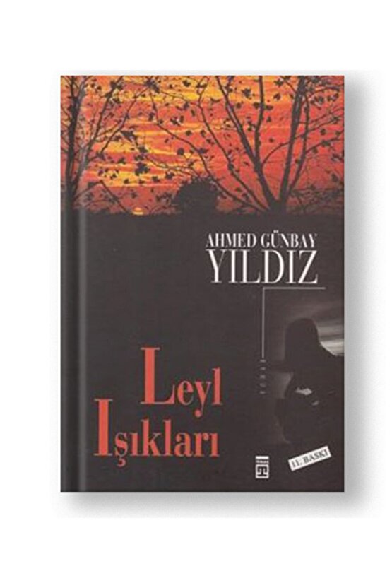 Leyl Işıkları - Ahmed Günbay Yıldız