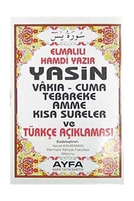 Yasin Vakıa-cuma Tebareke Amme Kısa Sureler Ve Türkçe Açıklaması (kod:009 Çanta Boy)