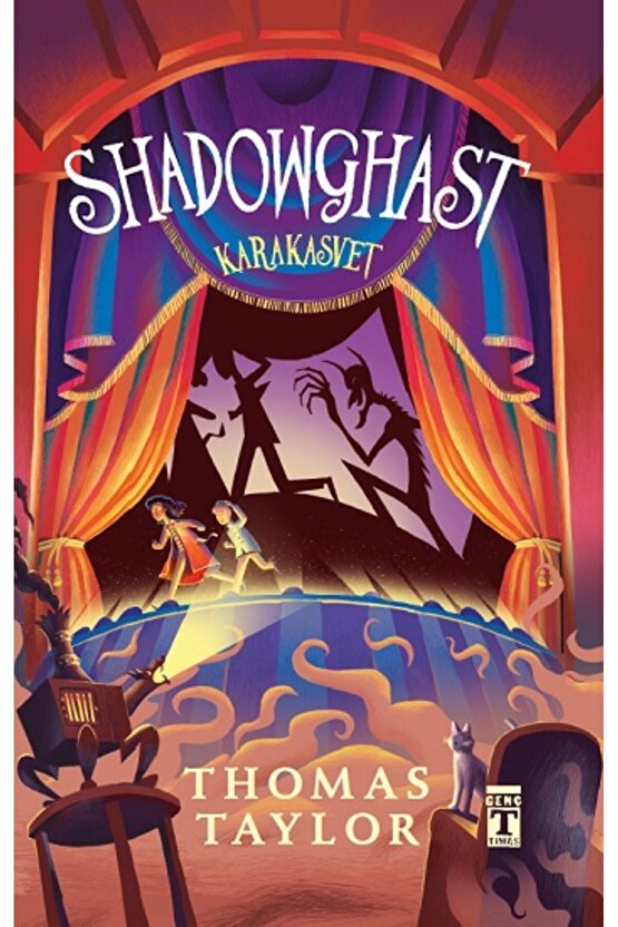 Shadowghast - Karakasvet kitabı - Thomas Taylor - Genç Timaş
