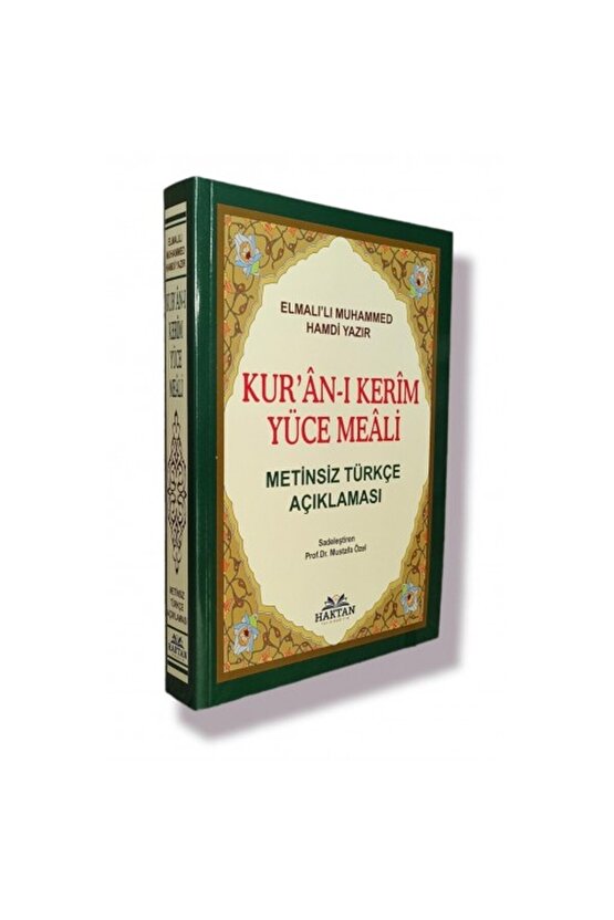 Haktan Yayınları Orta Boy Metinsiz Arapçasız Yüce Meal
