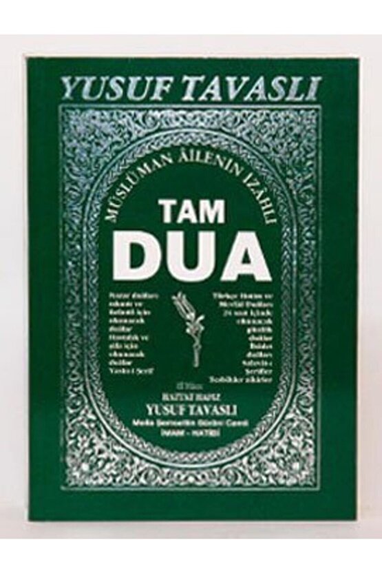 Tam Duâ Kitabı (mânâ Ve Anlamlarıyla)