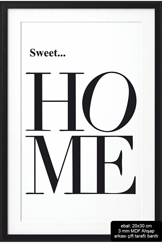 sweet home yazılı çerçeve görünümlü ev dekorasyonu MDF tablo ahşap poster