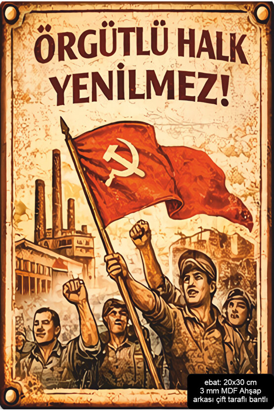 örgütlü halk yenilmez sosyalizm devrim siyasi retro ahşap poster mdf tablo pano