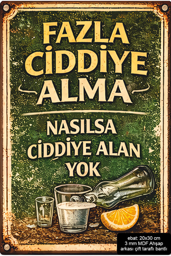 fazla ciddiye alma. duvar yazıları retro ahşap poster mdf tablo