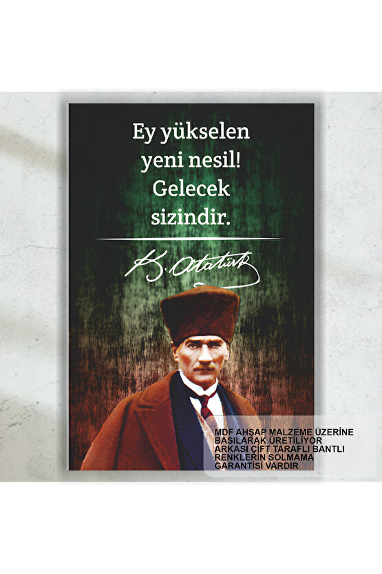 ey yükselen yeni nesil Atatürk sözleri mdf tablo retro ahşap poster
