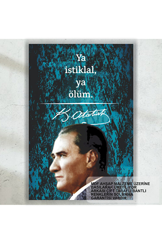 ya istiklal ya ölüm Atatürk sözleri mdf tablo retro ahşap poster