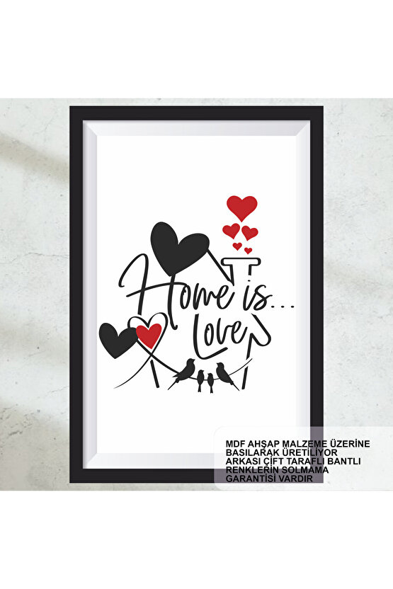 ev aşktır aile ev mutluluk sözleri duvar yazıları çerçeve görünümlü ahşap tablo poster