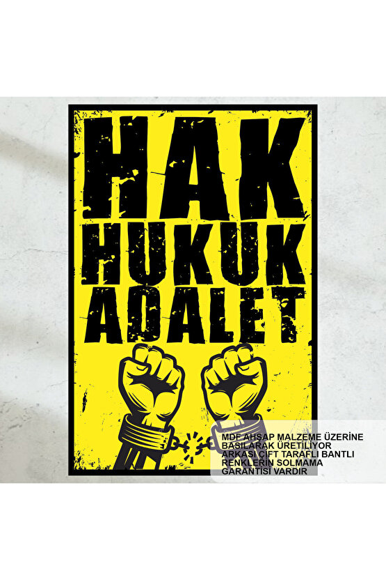 Hak hukuk adalet özlü sözler duvar yazıları  retro ahşap poster tablo