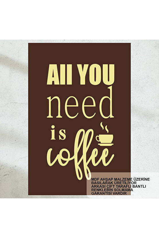 all you need is coffee vintage nostaljik tarzda ev mutfak kafe dekorasyon tablo retro ahşap poster