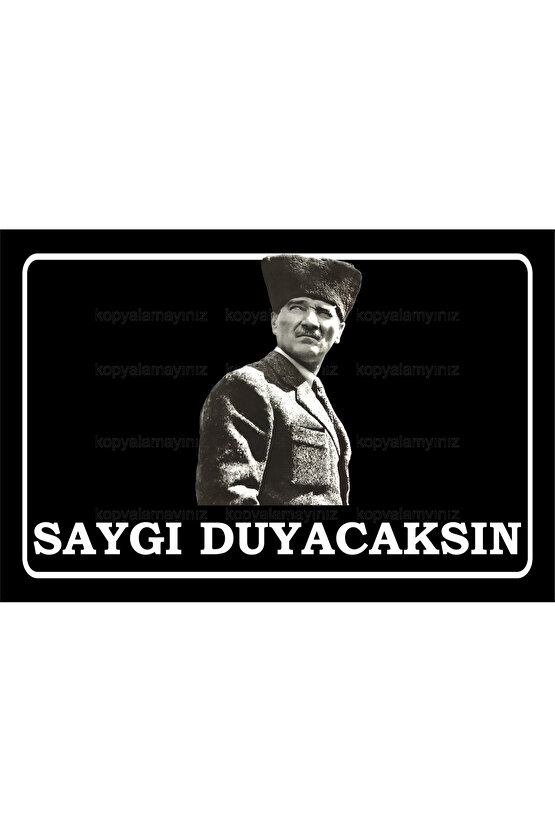 baş komutan Mustafa Kemal Atatürke saygı duyacaksın uyarı levhası retro ahşap poster tablo