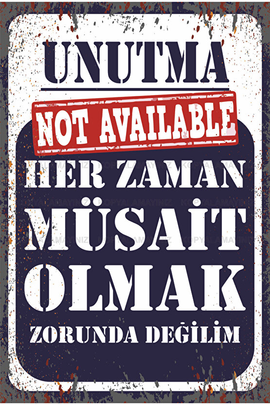 müsait değil uyarı levhası komik atarlı esprili sözler duvar yazıları tablo retro ahşap poster