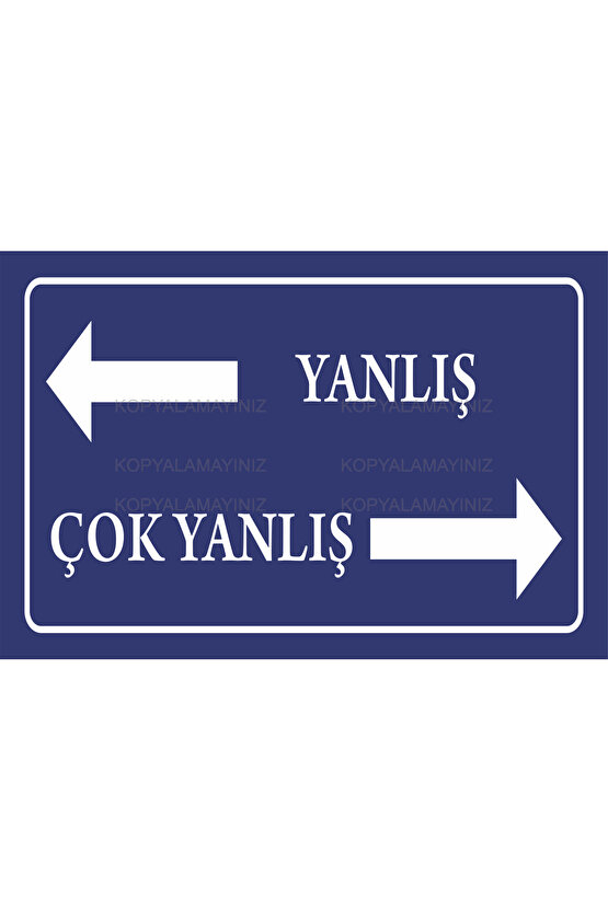 yanlış yol yön işareti komik sözler duvar yazıları retro ahşap poster tablo