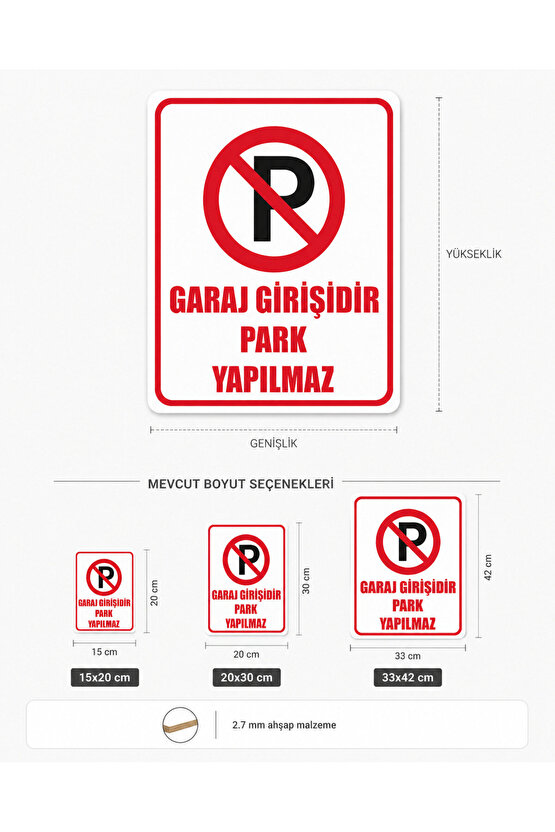 Garaj Girişidir Park Yapılmaz Uyarı Levhası