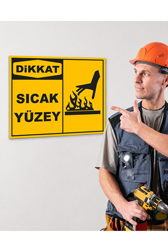 Iş Güvenliği Uyarı Levhası Sıcak Yüzey