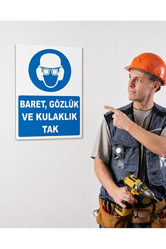 Iş Güvenliği Uyarı Levhası Baret, Gözlük Ve Kulaklık Tak