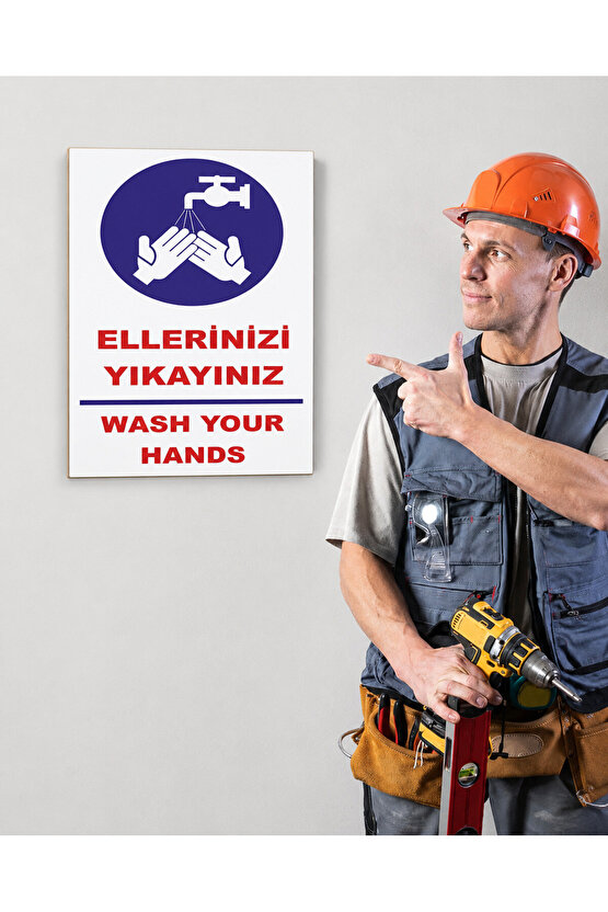 Iş Güvenliği Uyarı Levhası Ellerinizi Yıkayınız