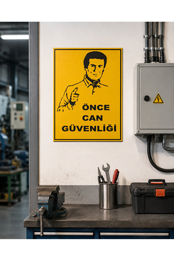 Iş Güvenliği Uyarı Levhası Önce Can Güvenliği