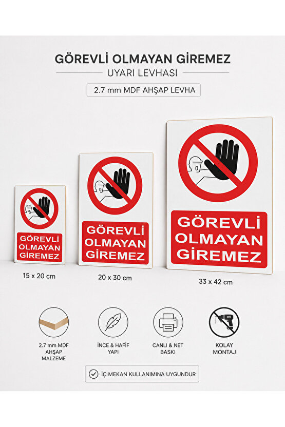 Iş Güvenliği Uyarı Levhası Görevli Olmayan Giremez