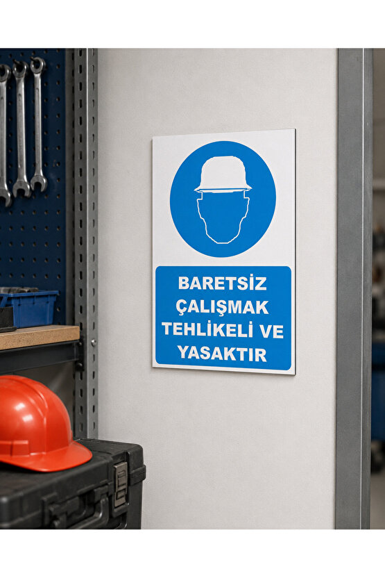 Iş Güvenliği Uyarı Levhası Baretsiz Çalışmak Tehlikeli Ve Yasaktır