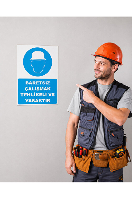 Iş Güvenliği Uyarı Levhası Baretsiz Çalışmak Tehlikeli Ve Yasaktır