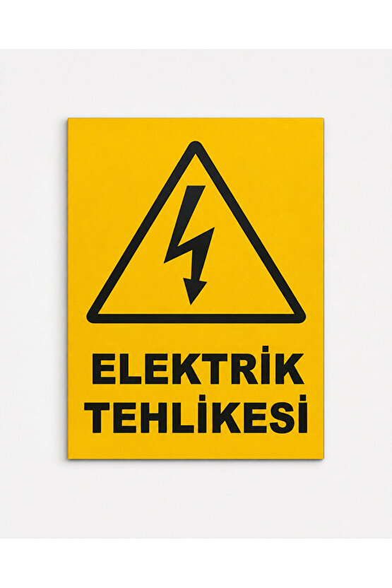 Iş Güvenliği Uyarı Levhası Elektrik Tehlikesi