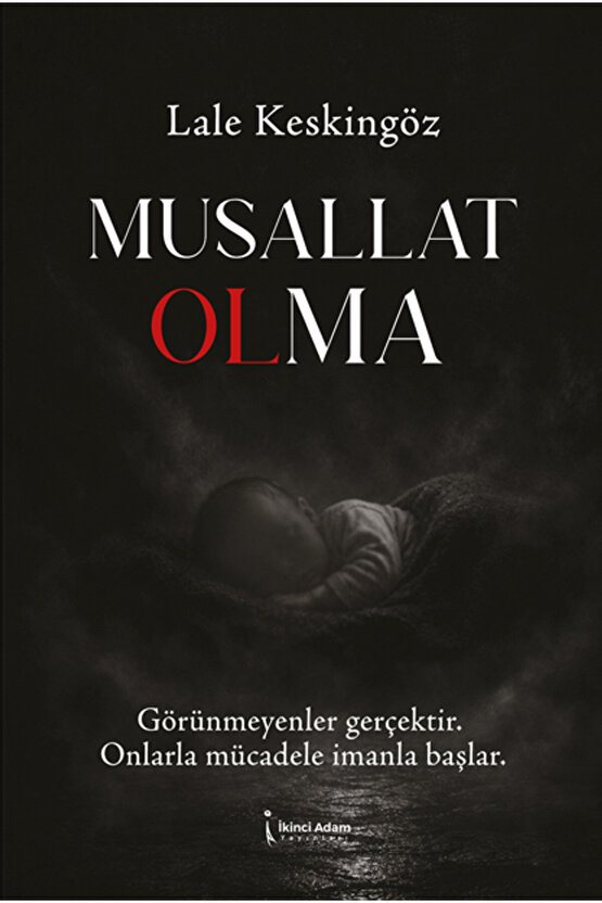 Musallat Olma  Lale Keskingöz   9786258794250
