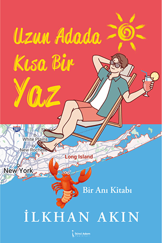 Uzun Adada Kısa Bir Yaz  İlkhan Akın   9786258794373